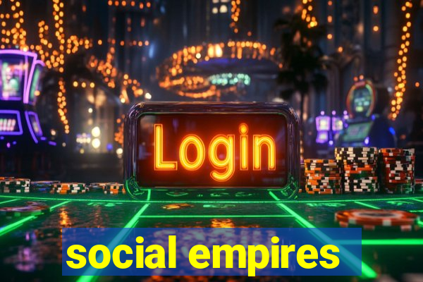 social empires